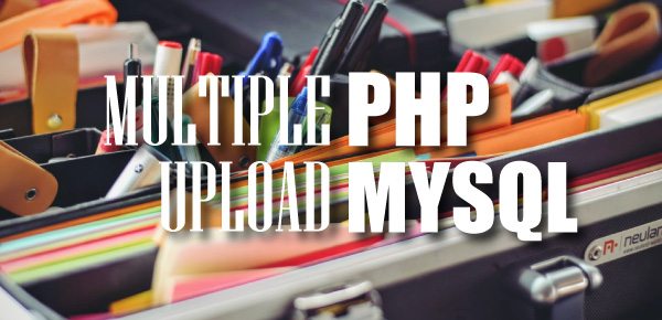 Multiple Upload PHP & SQL