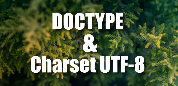DOCTYPE dan Charset UTF-8