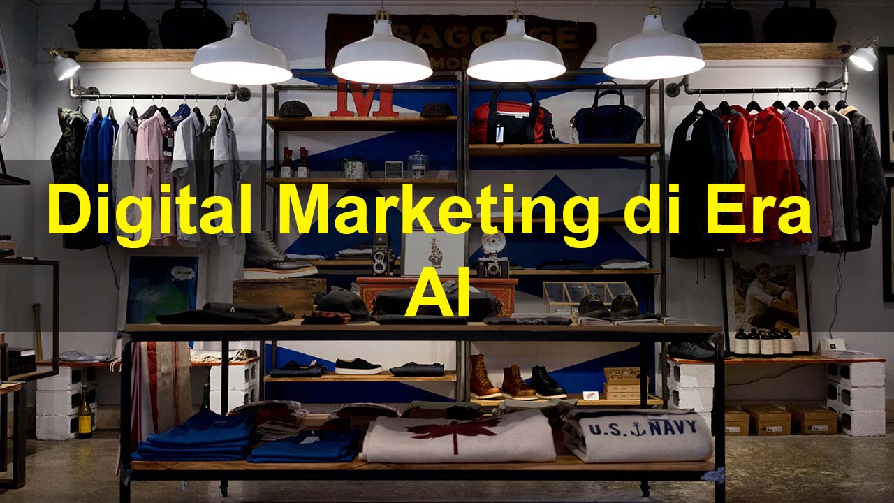 Digital Marketing di Era AI